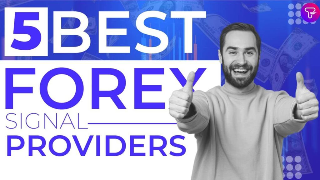 Best Forex Signals Providers 2022